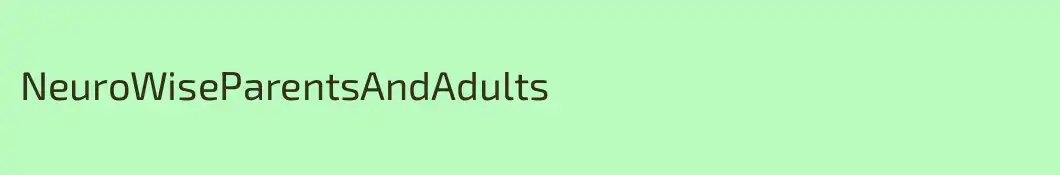 NeuroWiseParentsAndAdults 